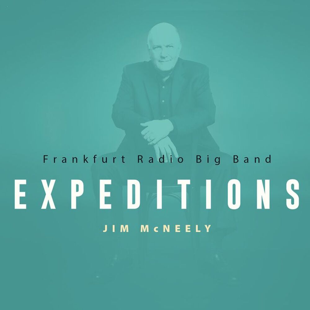 Frankfurt Radio Big Band - Jim McNeely Expeditions  CD
